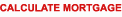 Calculate Your Mortgage